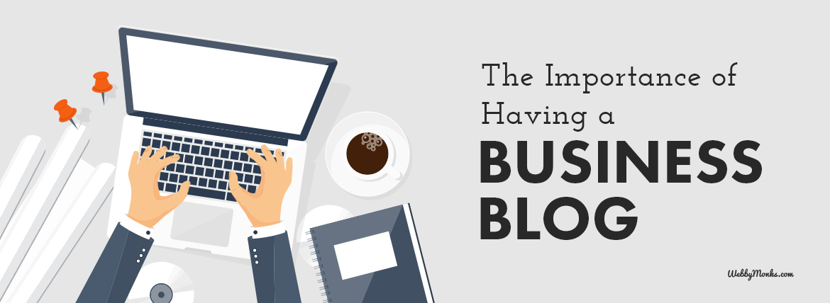 The Importance of Having a Business Blog